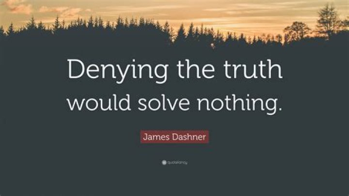31 Quotes About Denying the Truth
