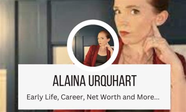 Alaina Urquhart Net Worth, Career | Alaina Urquhart Bio