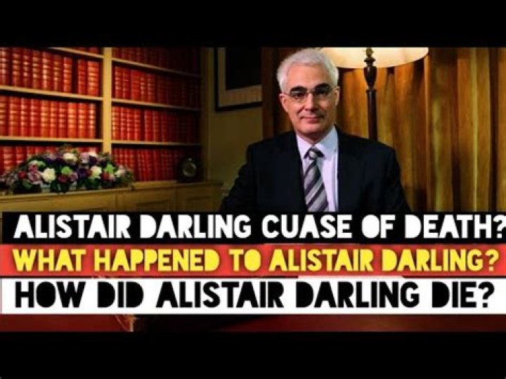 Alistair Darling Cause Of Death, Age, Funeral