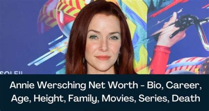 Annie Wersching Cause of Death, Height, Career, Husband, Children, Net Worth