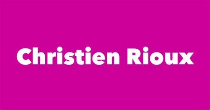 Fame | Christien Rioux net worth and salary income estimation Jan, 2024