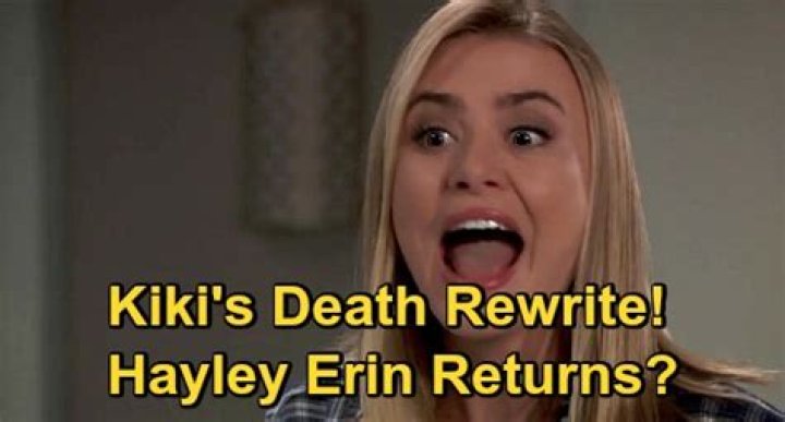 General Hospital Spoilers: Should GH Bring Kiki Back from the Dead – New Episodes Rewrite, Hayley Erin Character Returns Alive?