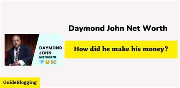 How Rich Is Daymond John: Biography, Net Worth & more