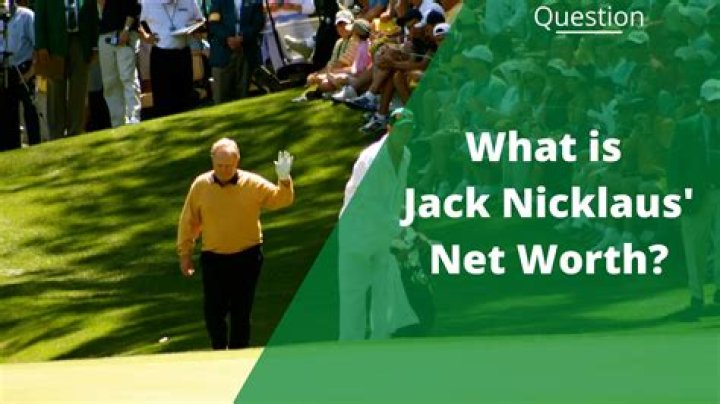 Jack Nicklaus Net Worth 2023