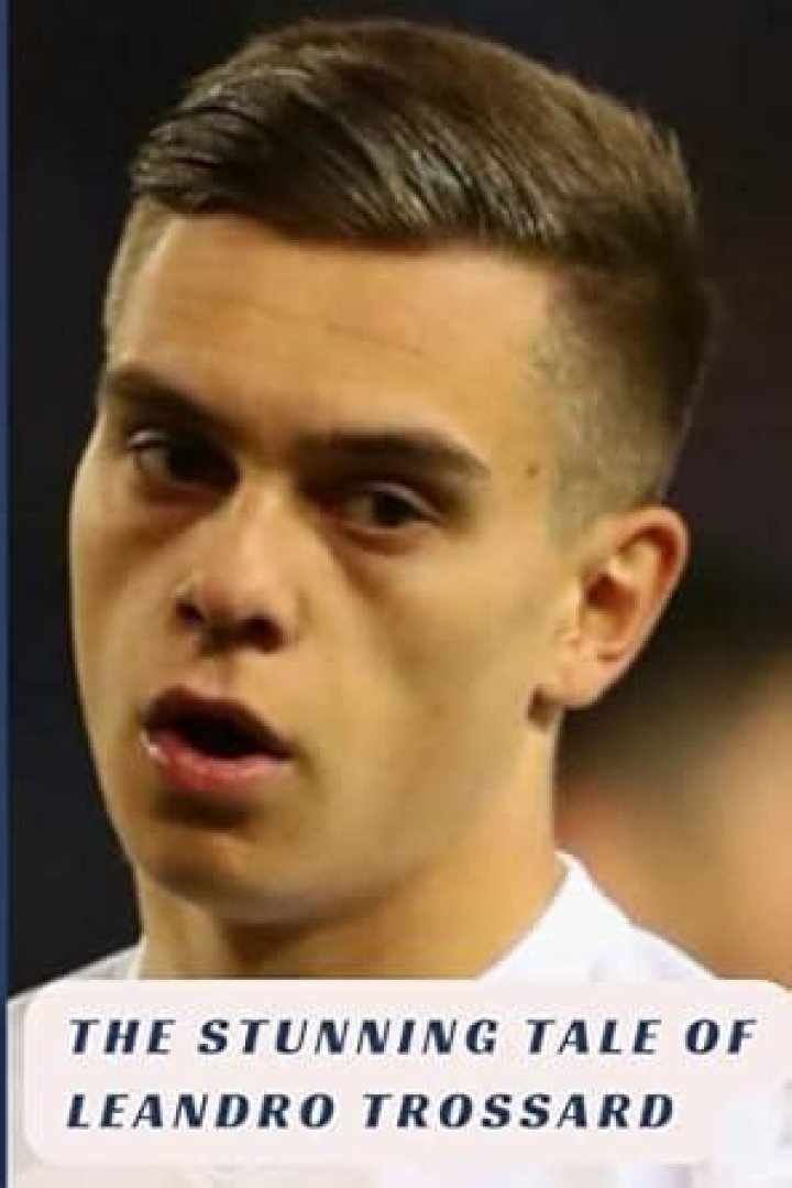 Leandro Trossard Bio, Age, Height, Career, Net Worth, Family