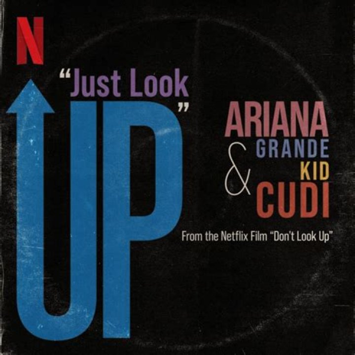 LYRICS: Ariana Grande ft Kid Cudi – Just Look Up