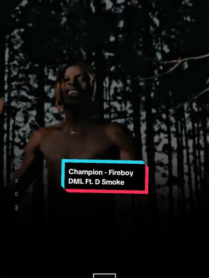 LYRICS: Fireboy DML – Champion ft D Smoke