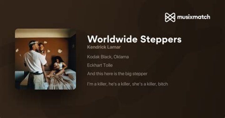 LYRICS: Kendrick Lamar – Worldwide Steppers