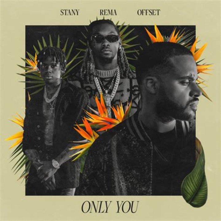LYRICS: Stany ft Rema X Offset – Only You