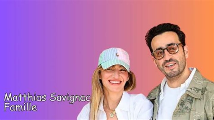 Matthias Savignac Epouse
