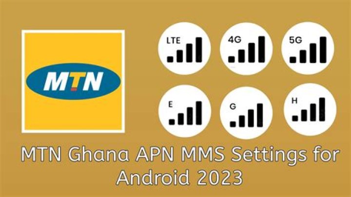 MTN Ghana Internet Settings - An Easy Guide