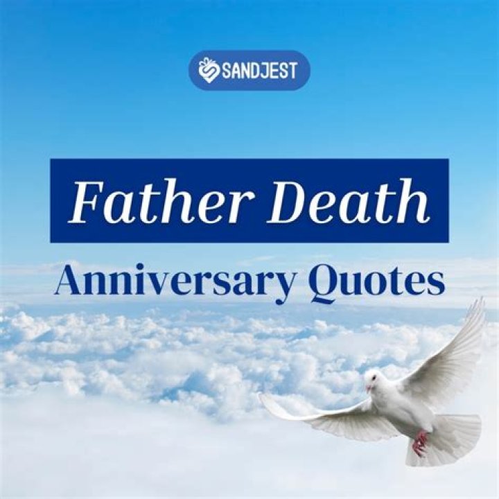 Over 100 Father Death Anniversary Quotes