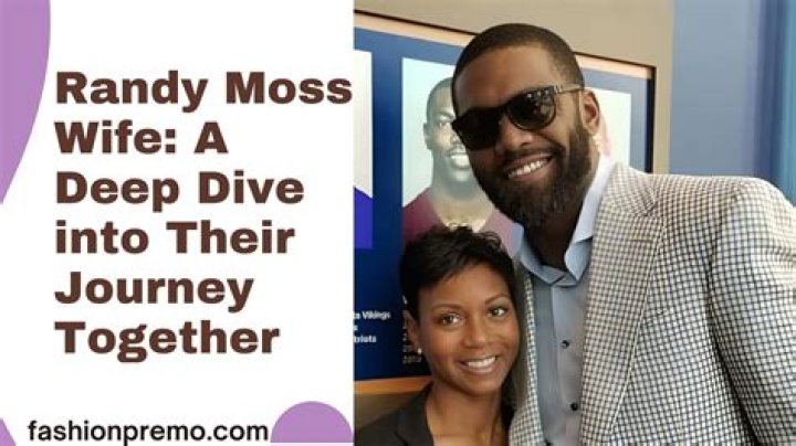 Randy Moss Wife: Meet Lydia Moss?