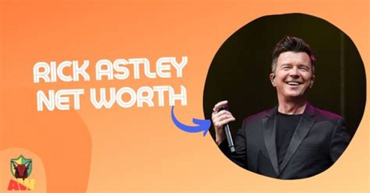 Rick Astley Net Worth: How Much Is Rick Astley Worth?
