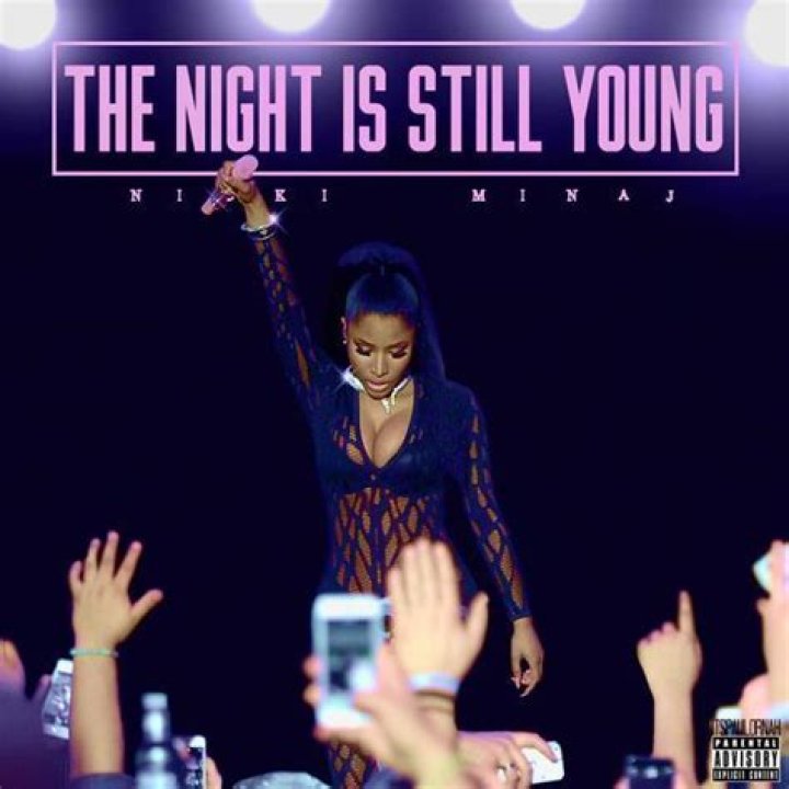 See Nicki Minaj in The Night Is Still Young music video.