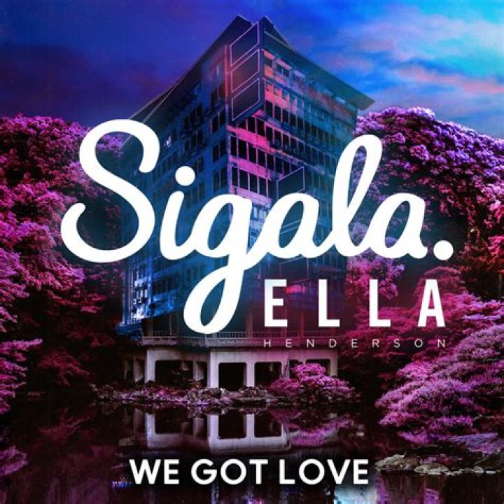 Sigala teams up with Ella Henderson for new single 'We Got Love'