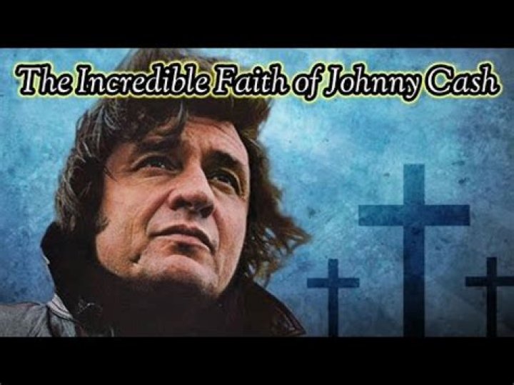 The Incredible Faith of Johnny Cash
