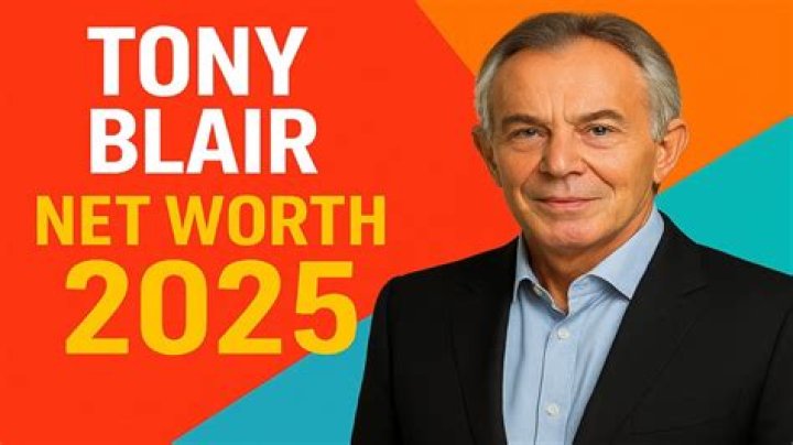 Tony Blair Net Worth, Age, Height