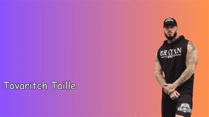 Tovaritch Taille & Âge