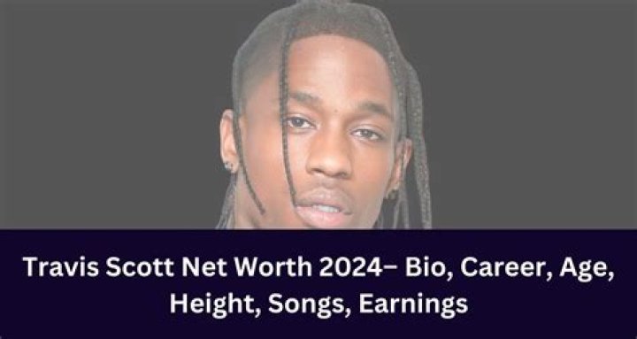 Travis Scott Bio, Age, Career, Net Worth, Family