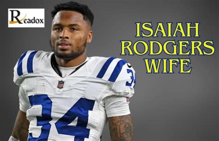Who is Isaiah Rodgers’ Wife?