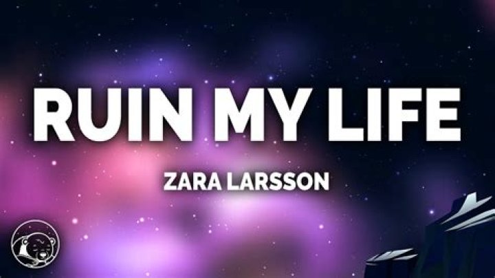 Zara Larsson Unveils 'Ruin My Life' Video